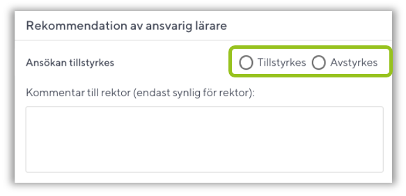Lärare kan innan ha tillstyrkt eller avstyrkt
