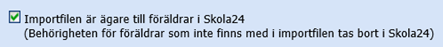 Checkboxen visar att importfilen är ägare