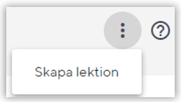Den rapporterade lektionen markeras med en bock och nästa orapporterade lektion öppnas. 