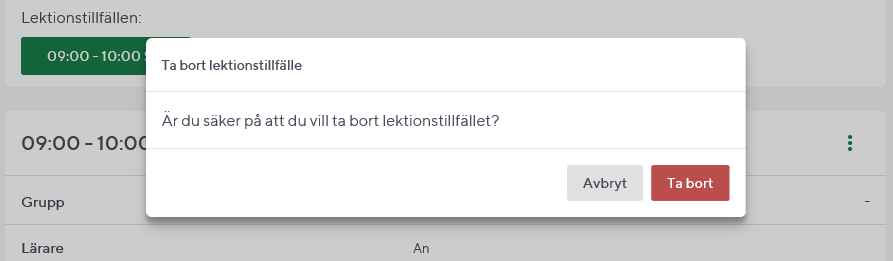 En fråga ställs om du vill ta bort lektionstillfället.